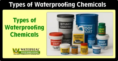 DIY Waterproofing Blog https://waterseal.in Types of Waterproofing Chemicals